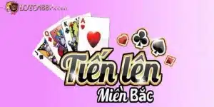 Cách chơi tiến lên miền Bắc